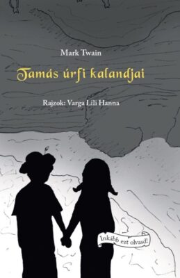 Tamás úrfi kalandjai