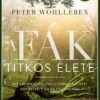 A fák titkos élete