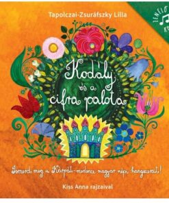 Kodály és a cifra palota
