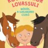 Kockacukor lovassuli - Mókás, a szeleburdi csikó