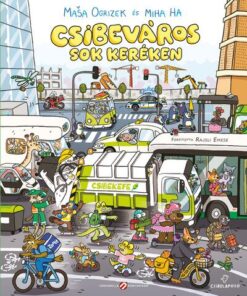 Csibeváros sok keréken