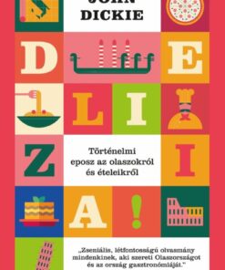 Delizia! - Történelmi eposz az olaszokról és ételeikről