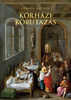 Kórházi körutazás