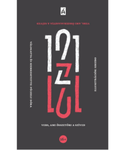 121 vers, ami összetöri/összeragasztja a szíved