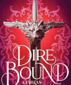 Dire Bound – A farkas köteléke