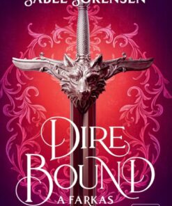 Dire Bound – A farkas köteléke – Éldekorált kiadás