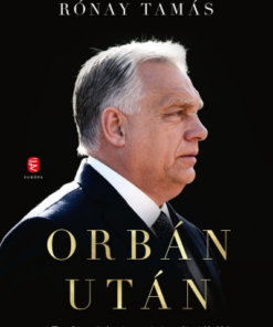 Orbán után - A Tisza Párt győzelme és az európai populista jobboldal