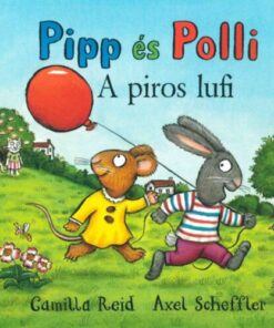 Pipp és Polli - A piros lufi