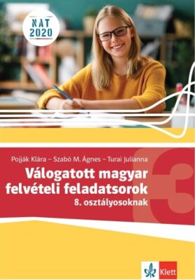 Válogatott magyar felvételi feladatsorok 8. osztályosoknak 3.