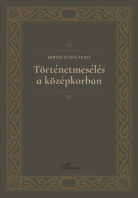 Történetmesélés a középkorban