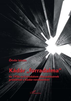 Kádár ,,forradalma"
