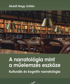 A narratológia mint a műelemzés eszköze