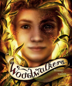Woodwalkers 4. - Messzi vadon