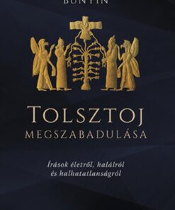 Tolsztoj megszabadulása