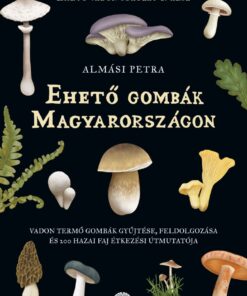 Ehető gombák Magyarországon