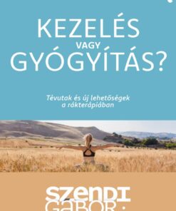Kezelés vagy gyógyítás?