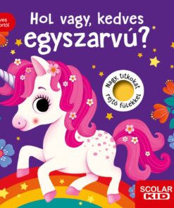 Hol vagy, kedves egyszarvú?
