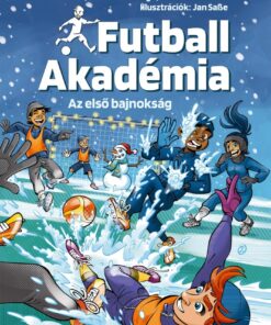 Az első bajnokság - Futball Akadémia 4.