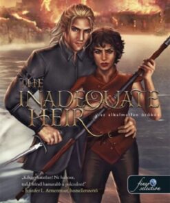 The Inadequate Heir - Az alkalmatlan örökös - A híd királysága