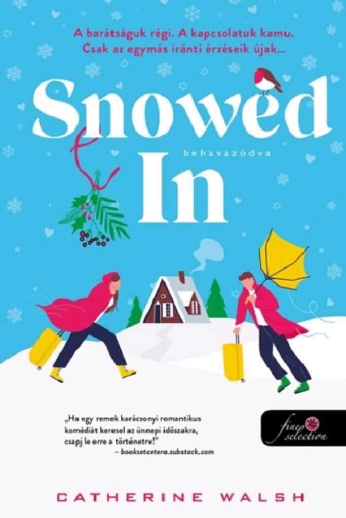 Snowed In - Behavazódva - Fitzpatrick Christmas 2.