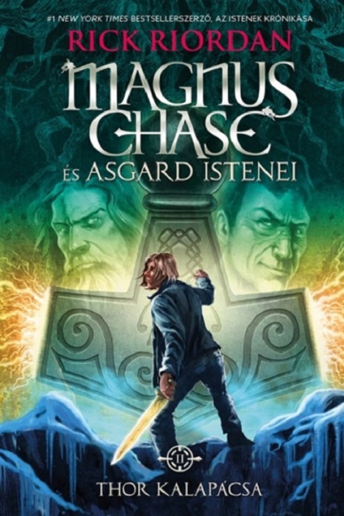 Thor kalapácsa (Magnus Chase és Asgard istenei 2.)