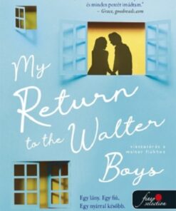 My Return to the Walter Boys - Visszatérés a Walter fiúkhoz (My Life With The Walter Boys 2.)