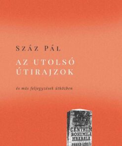 Az utolsó útirajzok - és más feljegyzések útközben