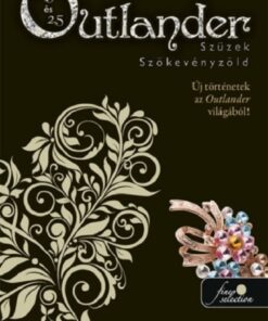 Outlander 0.5 - Szüzek, Outlander 2.5 - Szökevényzöld
