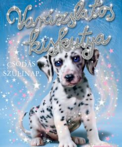 Varázslatos kiskutya – Csodás szülinap