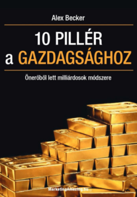 10 pillér a gazdagsághoz