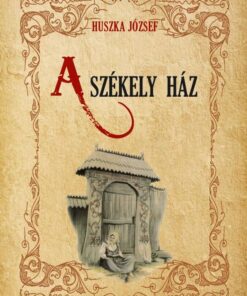 A székely ház