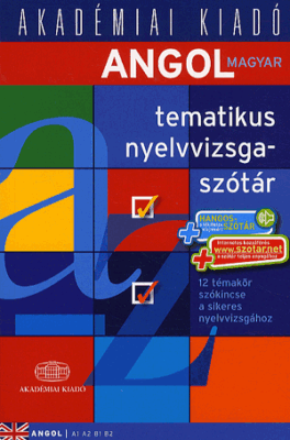 Angol-magyar tematikus nyelvvizsgaszótár 2014