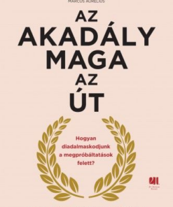 Az akadály maga az út