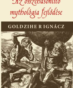 Az összehasonlító mythologia fejlődése