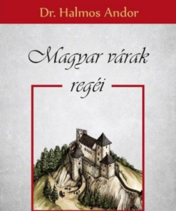 Magyar várak regéi