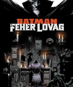 Batman - Fehér Lovag