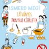 Ismerd meg! Látványos konyhai kísérletek