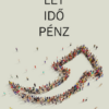 Lét, idő, pénz