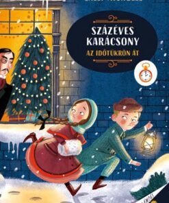 Százéves karácsony - Az időtükrön át