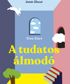 A tudatos álmodó