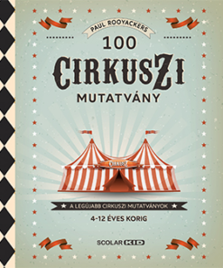 100 cirkuszi mutatvány