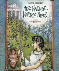 Mesés növények, növényes mesék