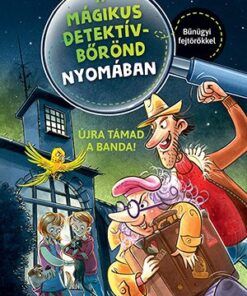 Újra támad a banda!