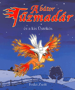 A bátor tűzmadár és a kis üstökös