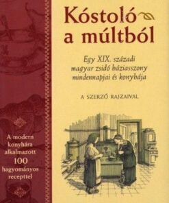 Kóstoló a múltból