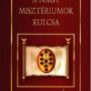 A nagy misztériumok kulcsa