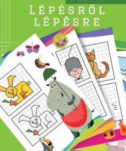 Lépésről lépésre 2. - Rajzoljunk együtt!
