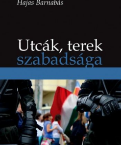 Utcák, terek szabadsága