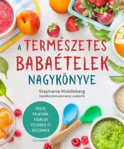A természetes babaételek nagykönyve