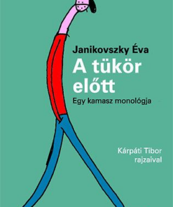 A tükör előtt - Egy kamasz monológja